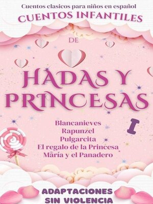 cover image of Cuentos Clásicos para Niños en Español: Cuentos Infantiles de Hadas y Princesas